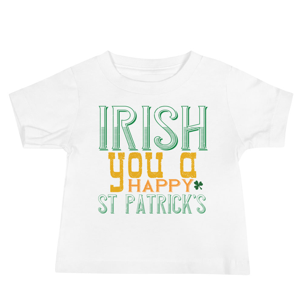 Irish You a Happy St. Patrick's Day Baby T-Shirt