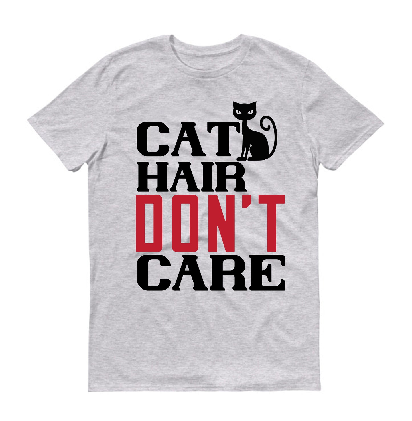 Cat hair don't care Unisex T-Shirt