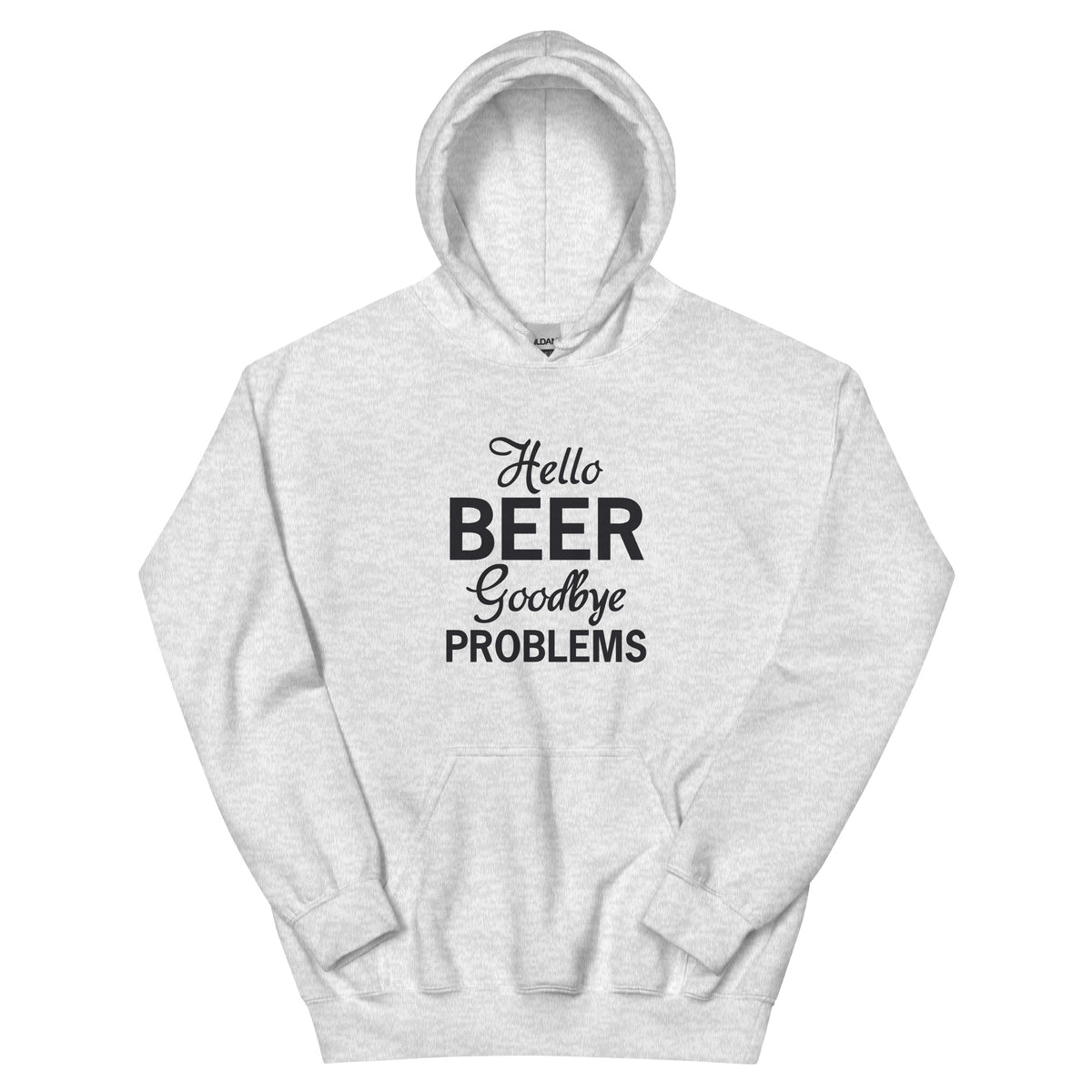 Hello Beer, Goodbye Problems Unisex Hoodie