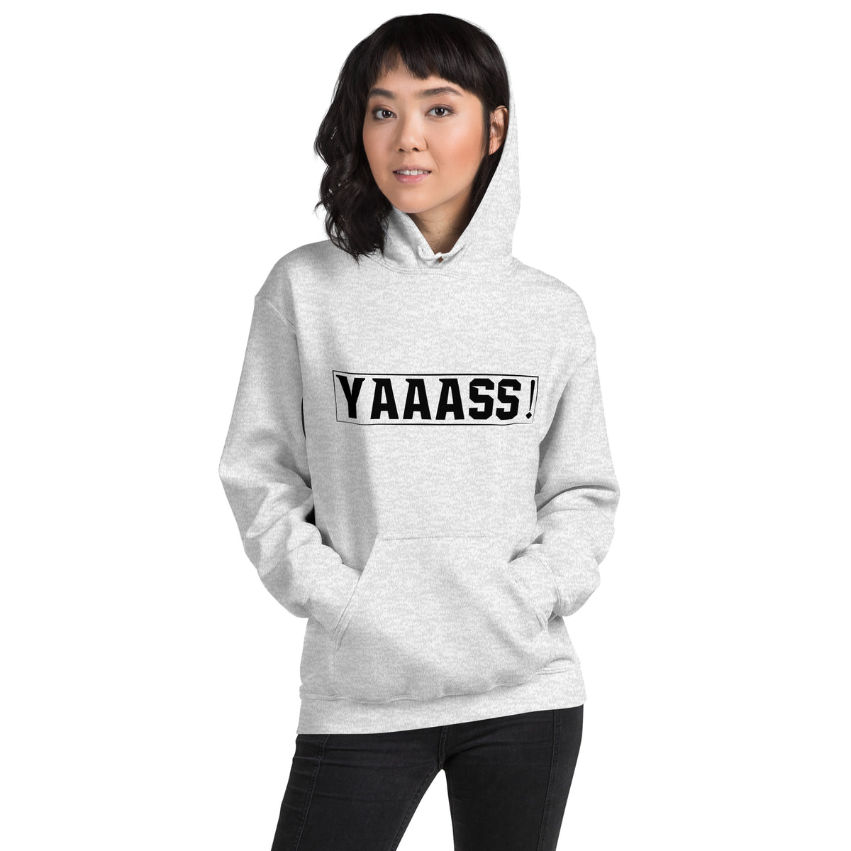 Yaaass! Unisex Hoodie