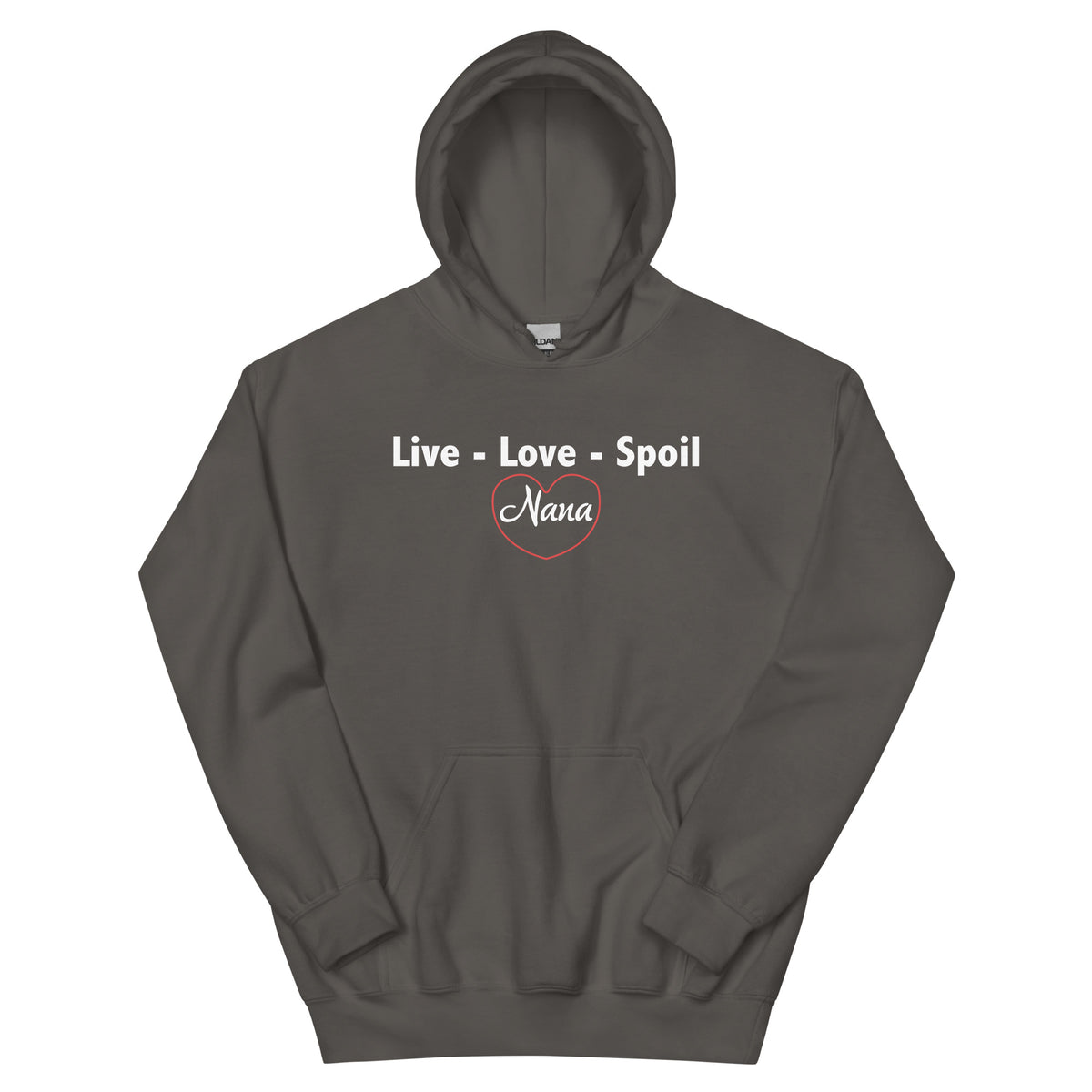 Live, Love, Spoil – Nana Unisex Hoodie