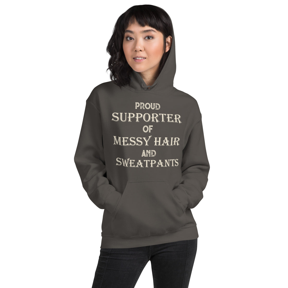 Proud Supporter of Messy Hair and Sweatpants Unisex Hoodie