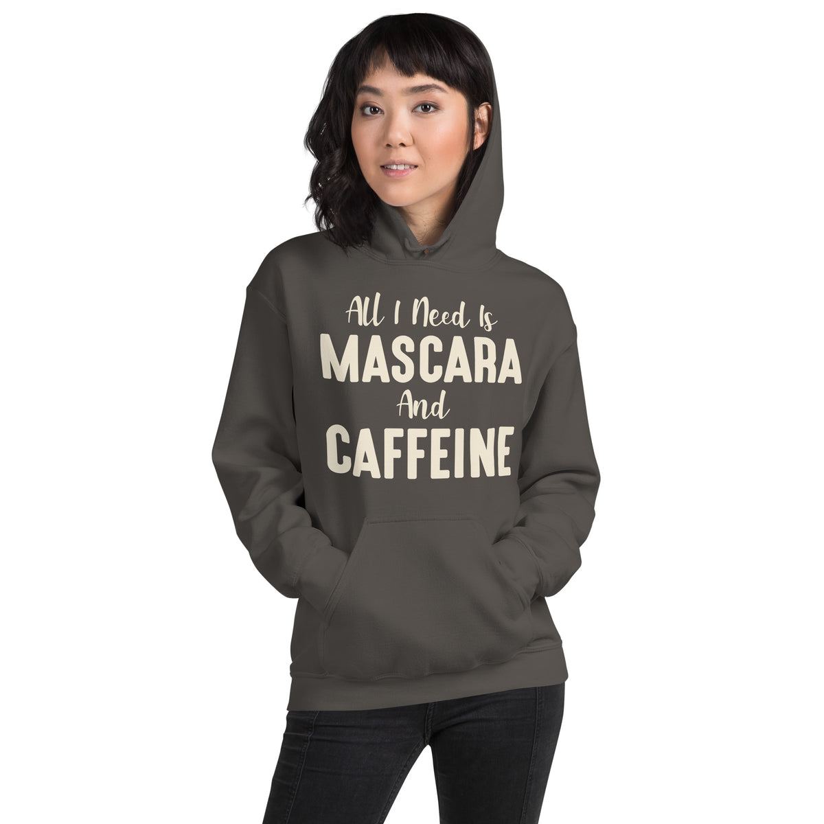All I Need Is Mascara and Caffeine Unisex Hoodie