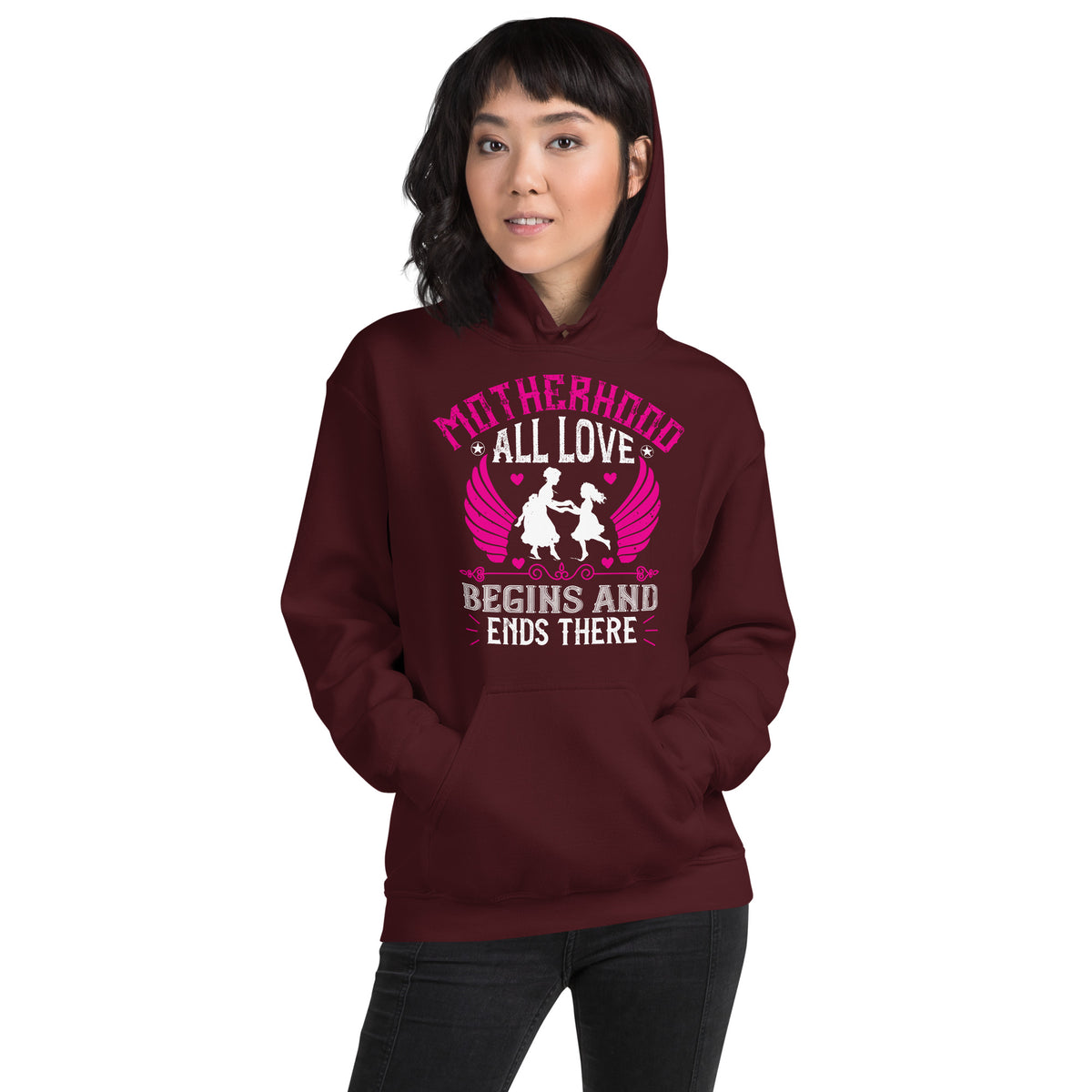 Motherhood: All Love Begins and Ends There Unisex Hoodie