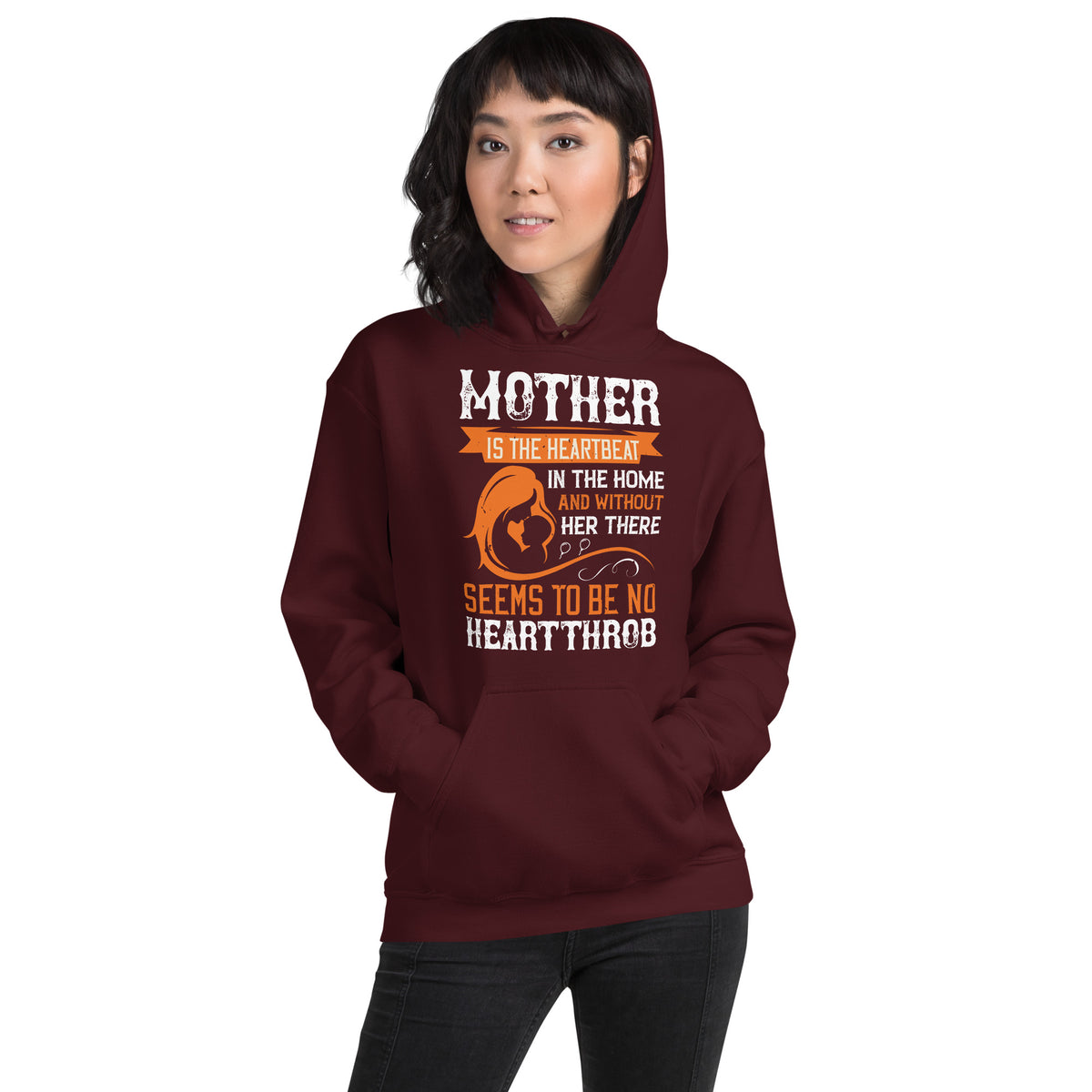 Mother Is the Heartbeat in the Home Unisex Hoodie