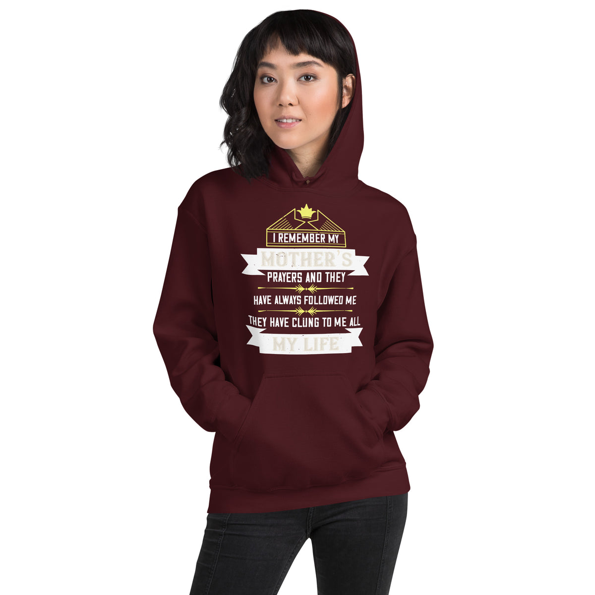 I Remember My Mother's Prayers and They Have Always Followed Me Unisex Hoodie