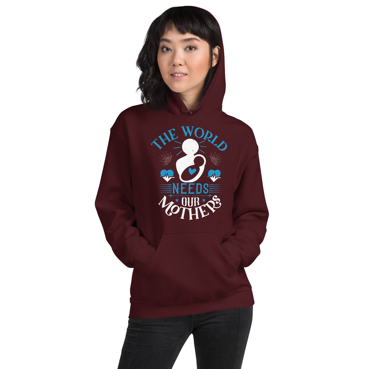 The World Needs Our Mothers Unisex Hoodie