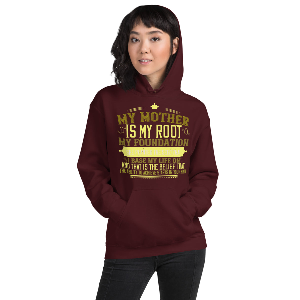 My Mother Is My Root, My Foundation Unisex Hoodie