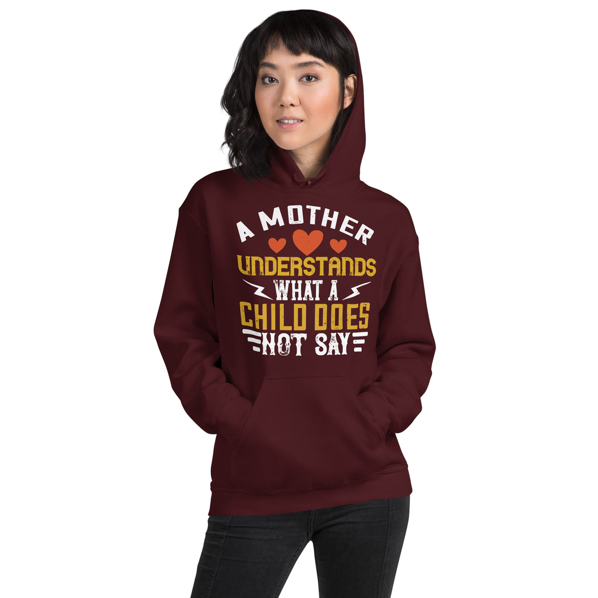 A Mother Understands What a Child Does Not Say Unisex Hoodie