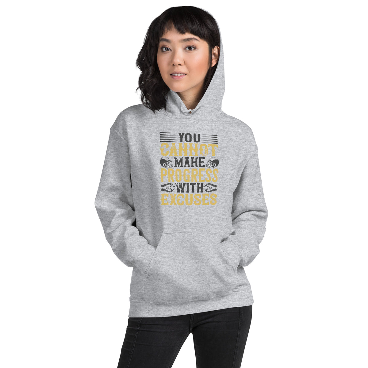 You Cannot Make Progress With Excuses Unisex Hoodie