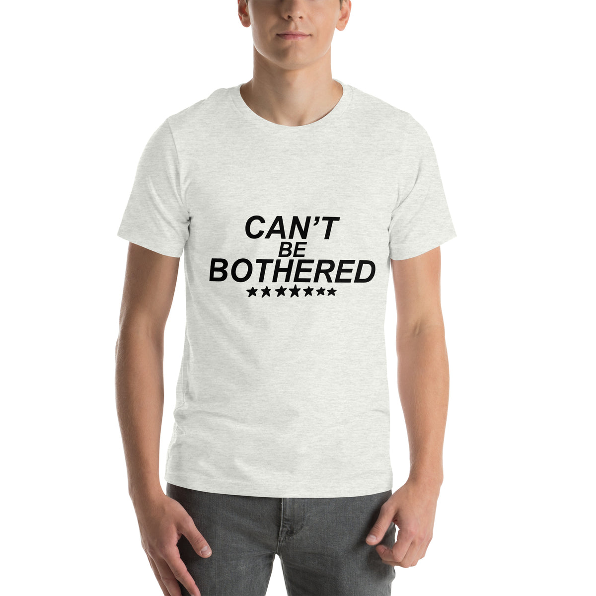 Can't Be Bothered Unisex T-Shirt