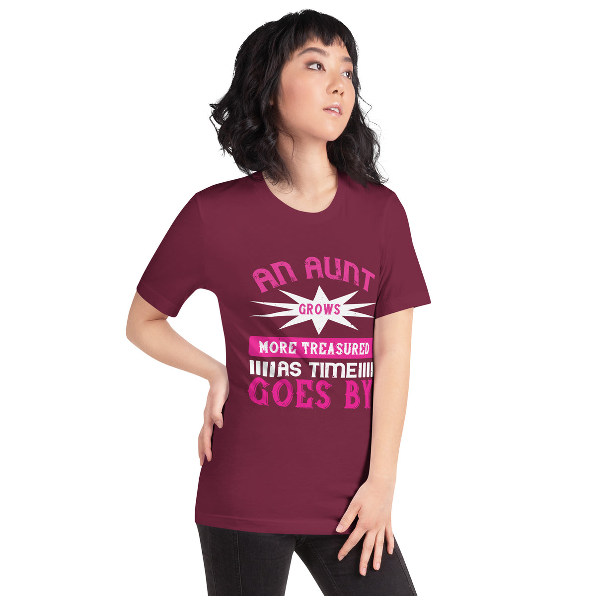 An Aunt Grows More Treasured as Time Goes By Unisex T-Shirt