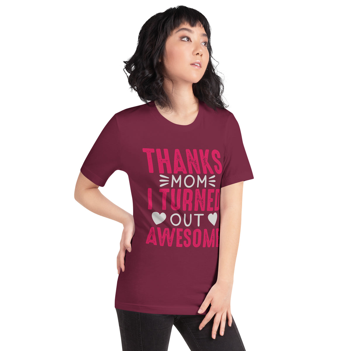 Thanks Mom, I Turned Out Awesome – Bold Pink Unisex T-Shirt