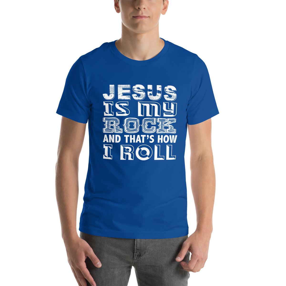 Jesus Is My Rock and That's How I Roll Unisex T-Shirt