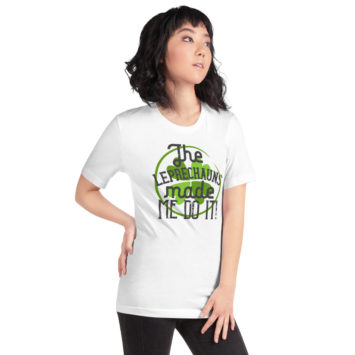 The Leprechauns Made Me Do It St. Patrick's Day Unisex T-Shirt