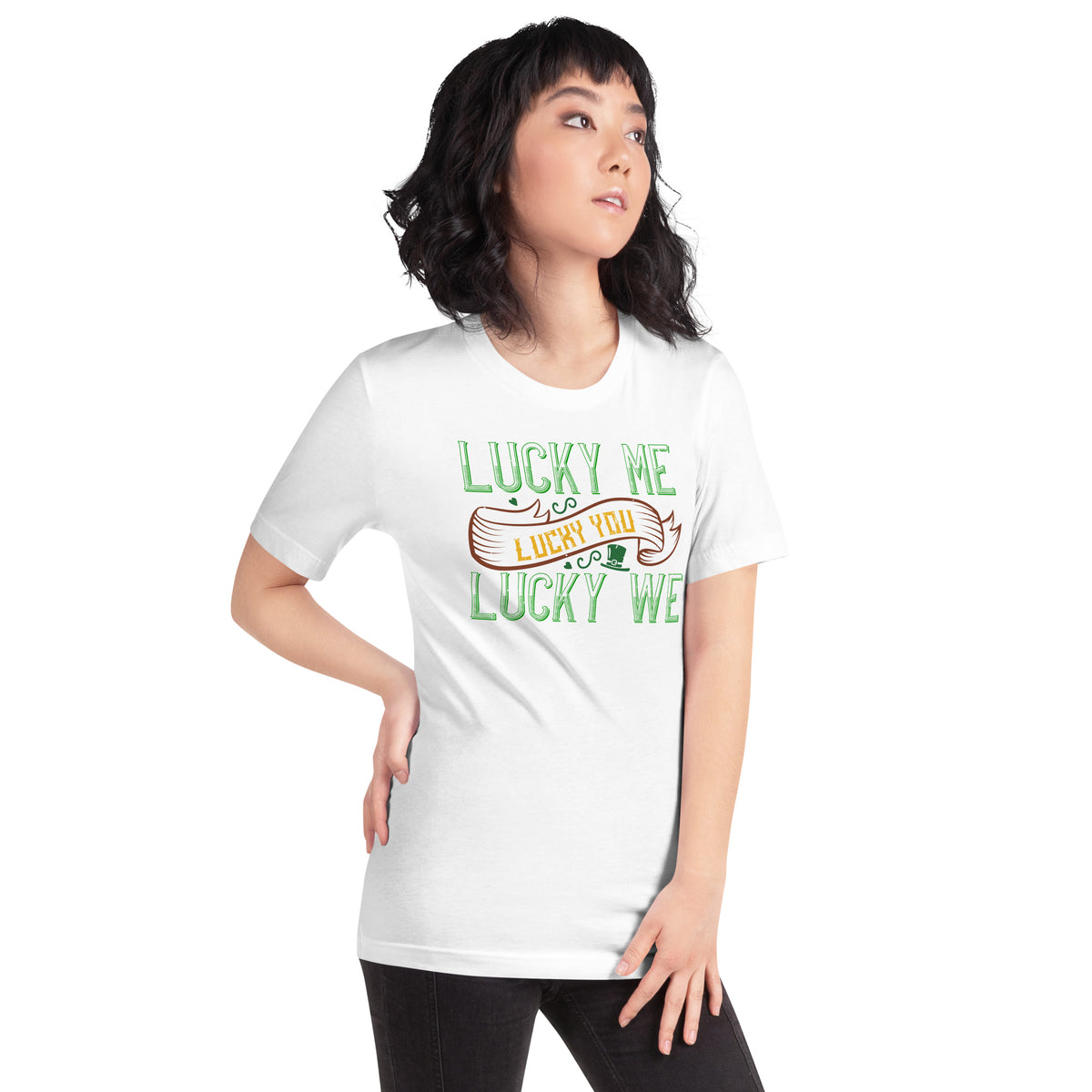 Lucky Me, Lucky You, Lucky We St. Patrick's Day Unisex T-Shirt