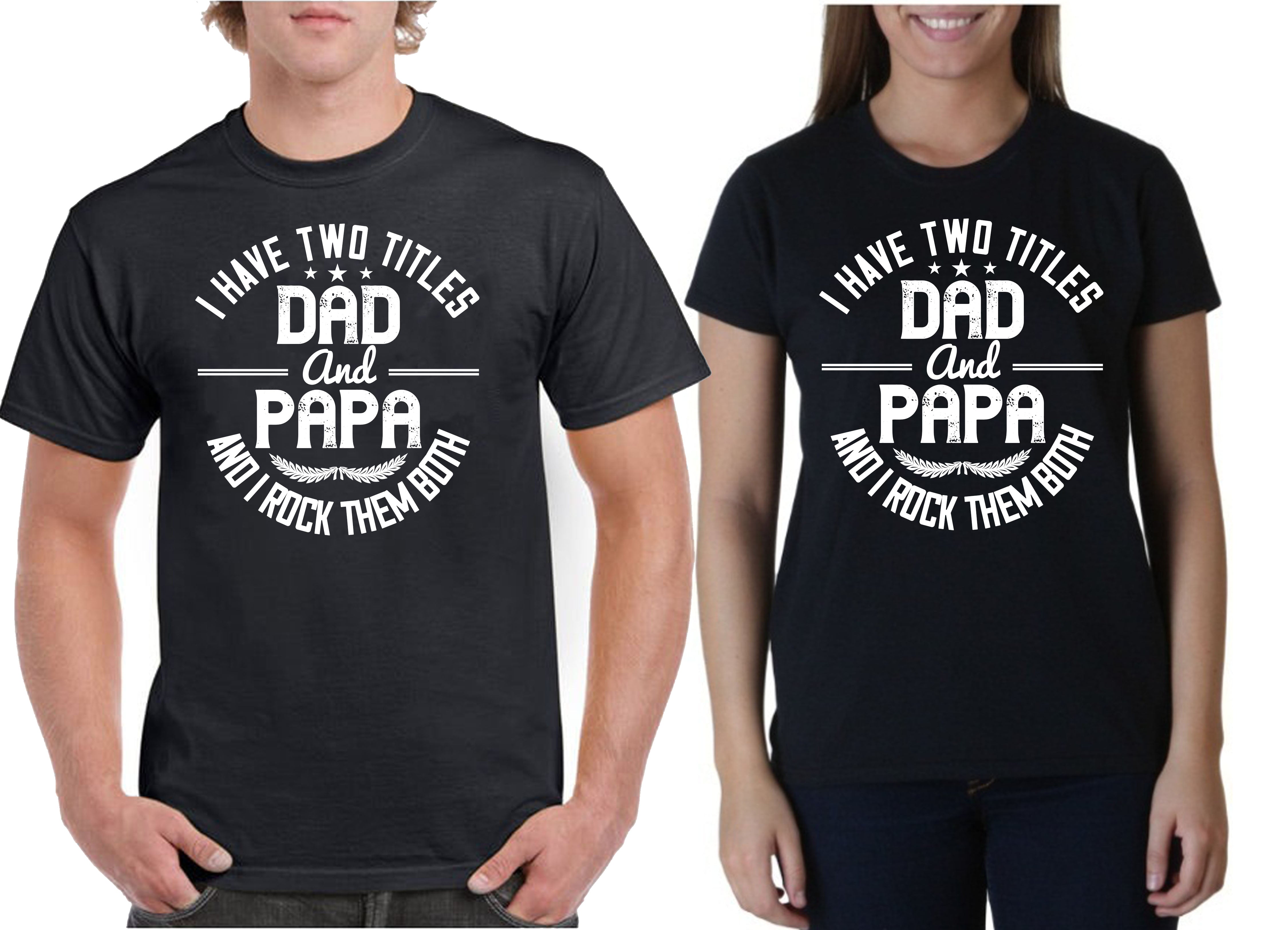 i have two titles dad and grandpa and i rock them both fathers day t shirt  Shirt - Limotees