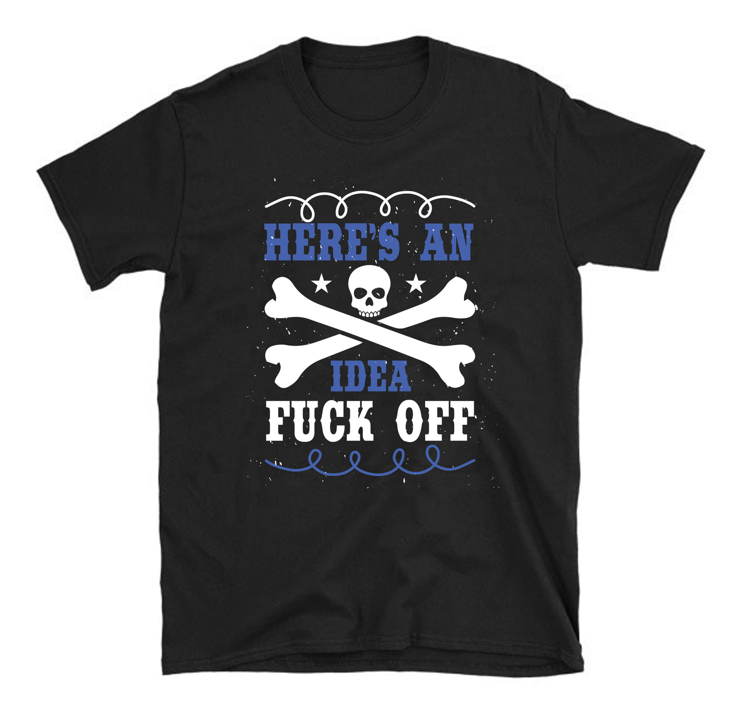 here’s an idea skull Unisex T-Shirt