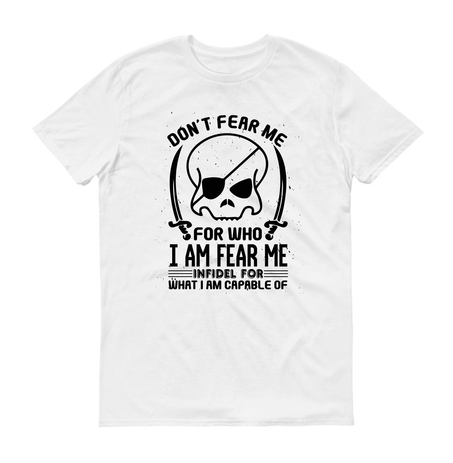 Don’t fear me skull Unisex T-Shirt
