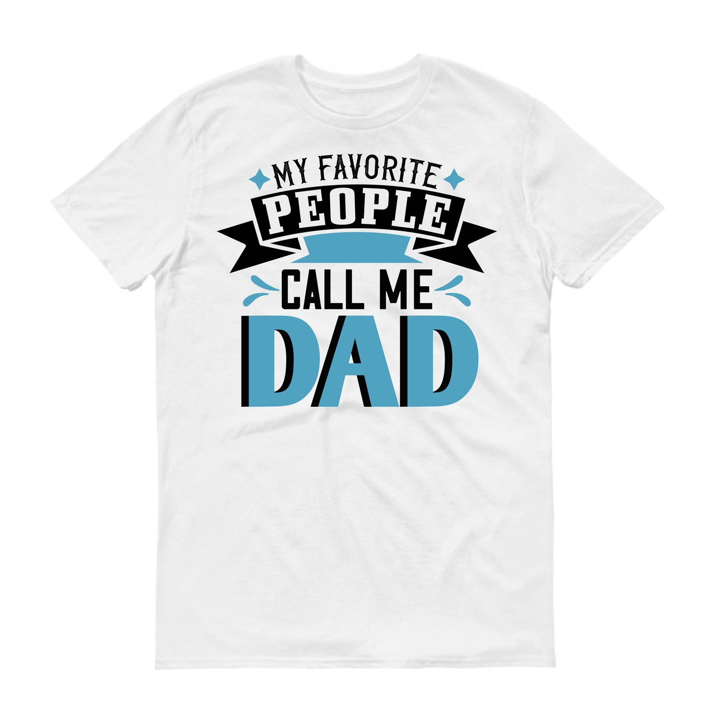 my favorite people call me dad Father's day Unisex T-Shirt