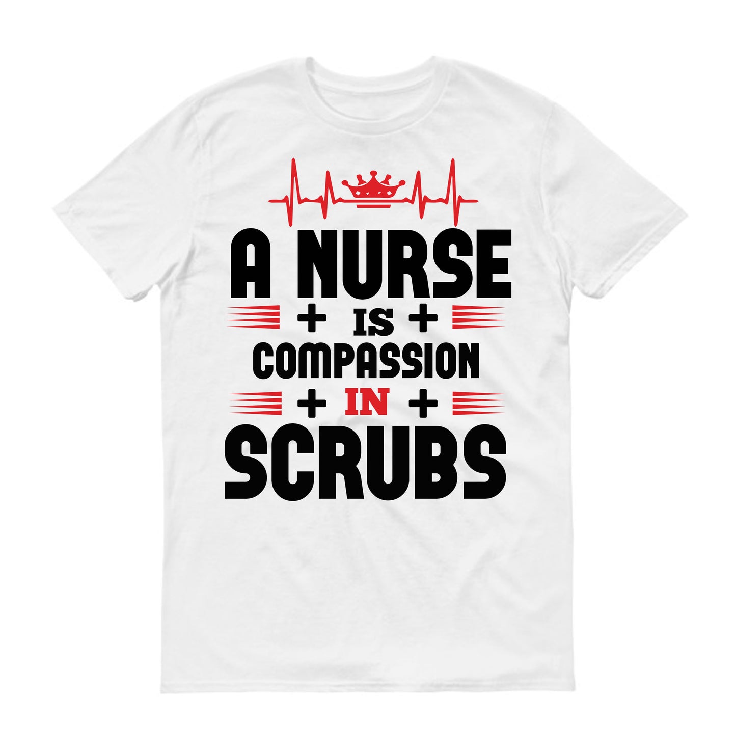 A nurse is compassion in Scrubs Unisex T-Shirt