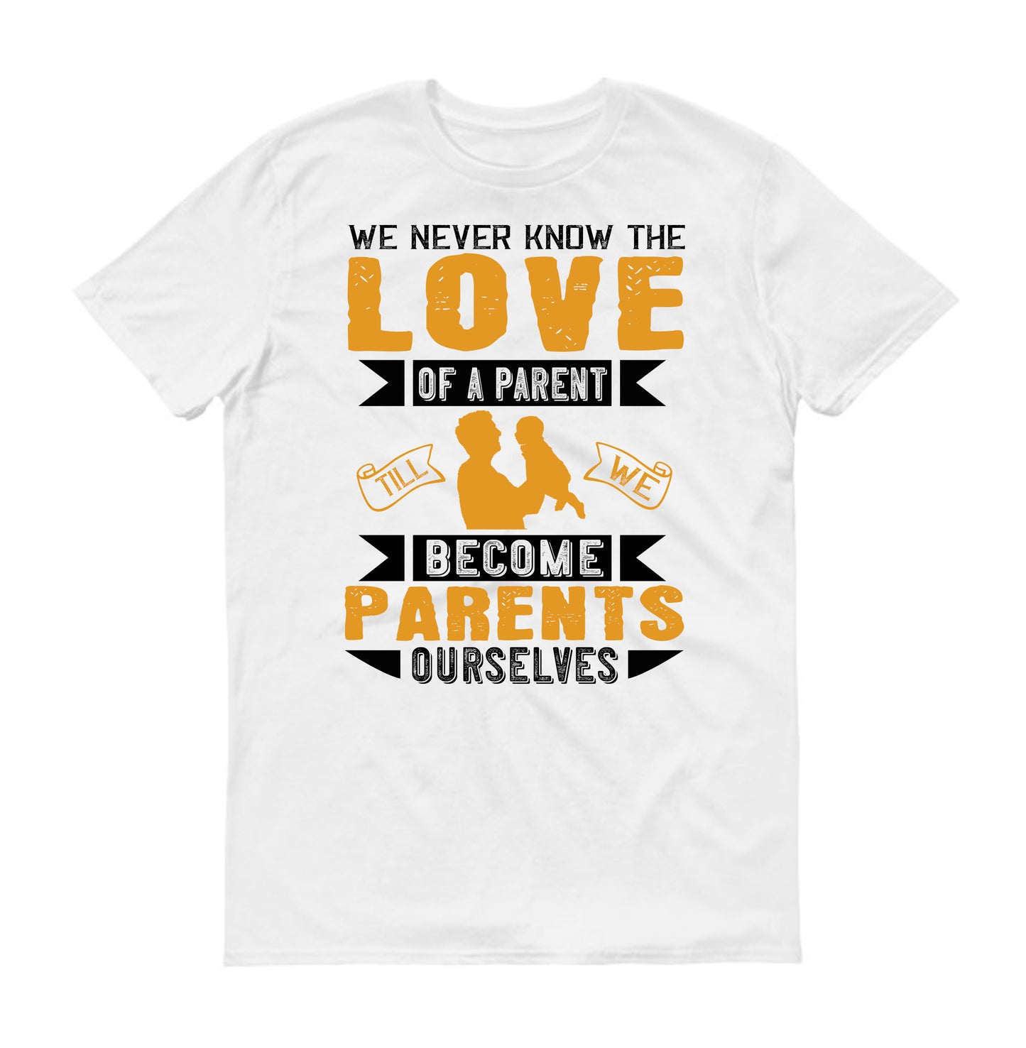 We never know the love of a parent till we become parents ourselves Father's day Unisex T-Shirt