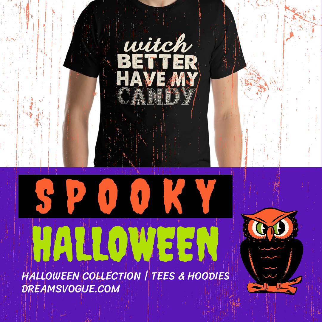 Dreams Vogue Halloween Collection – tees and hoodies
