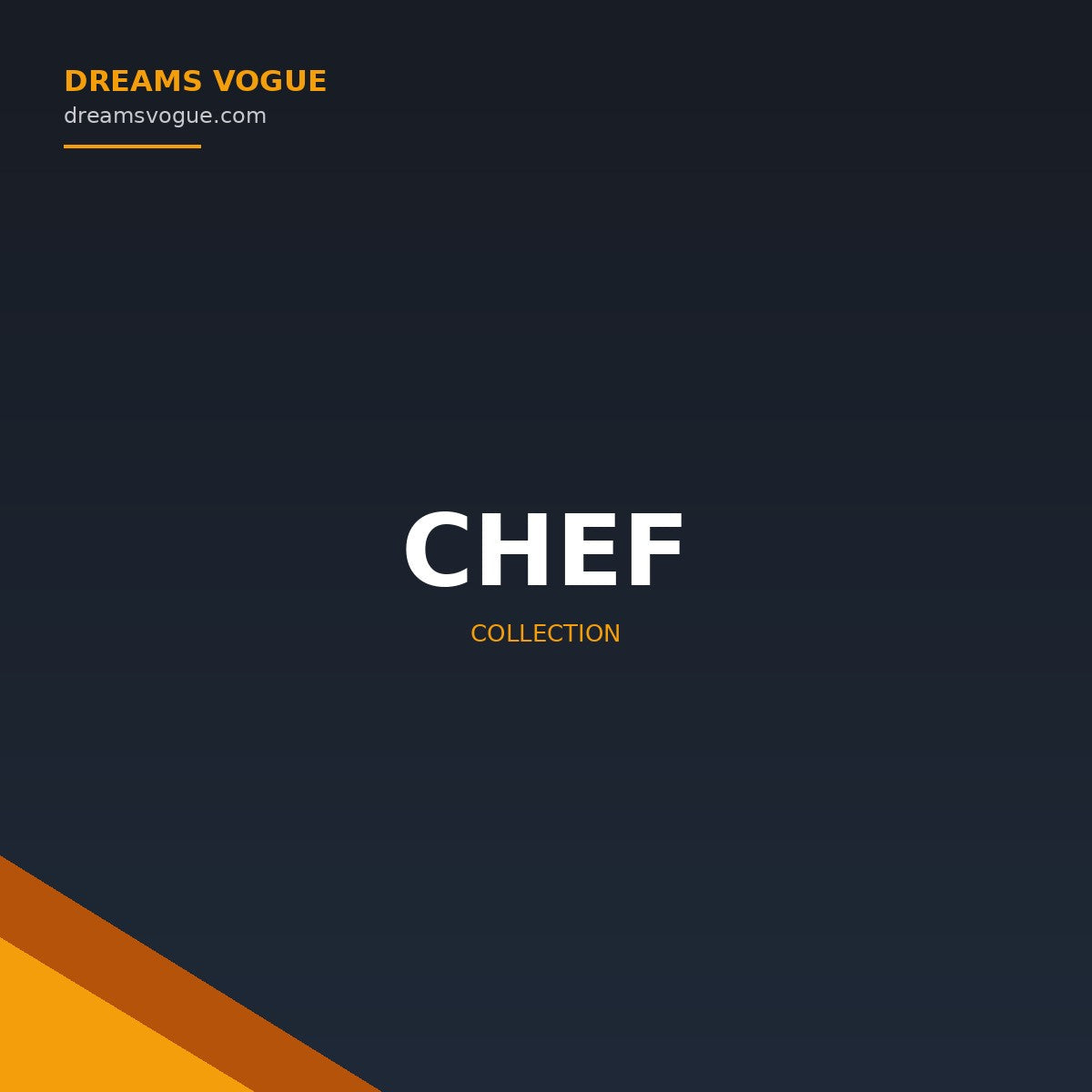 Chef collection banner - Dreams Vogue