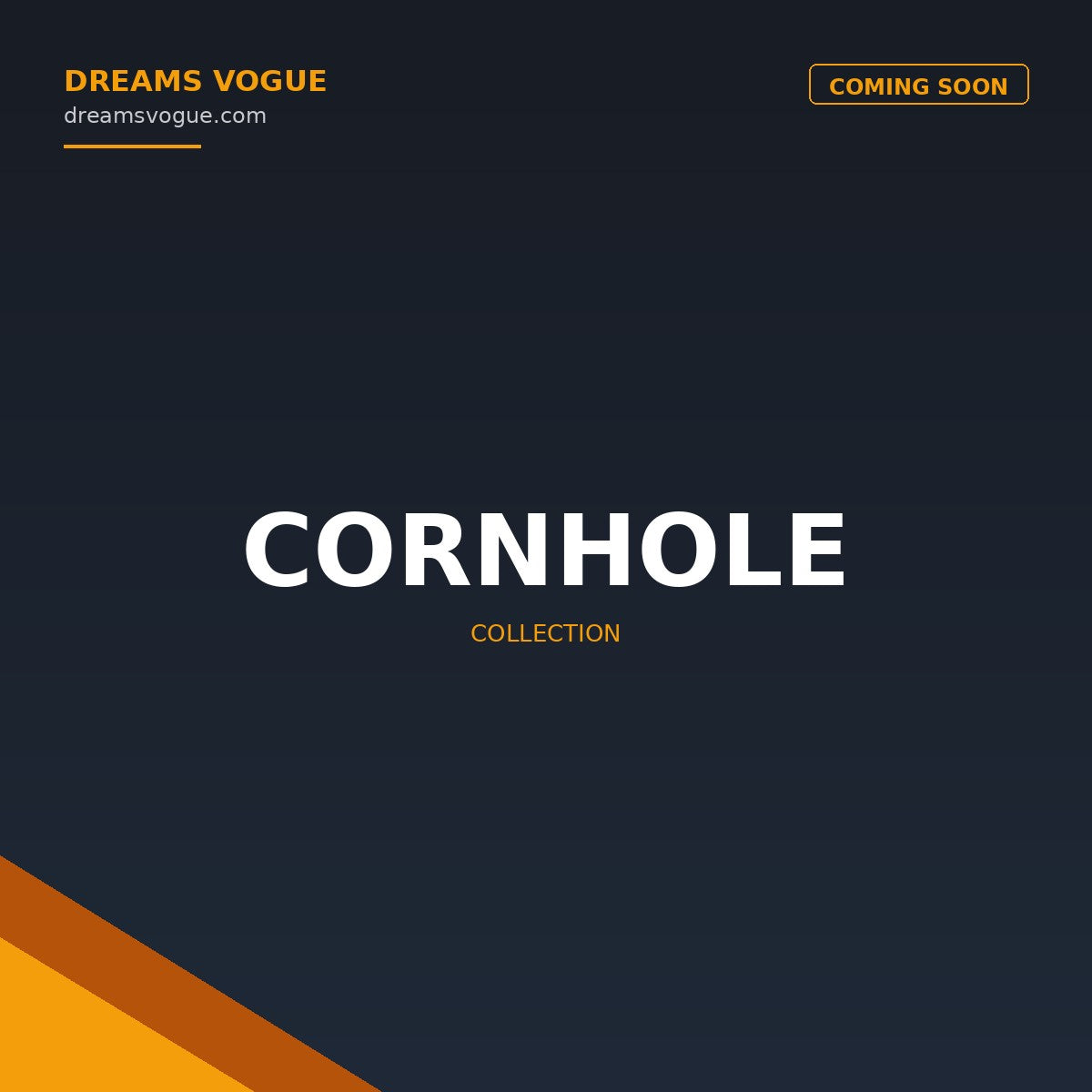 Cornhole collection banner - Dreams Vogue