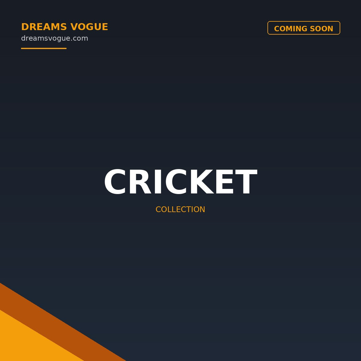 Cricket collection banner - Dreams Vogue