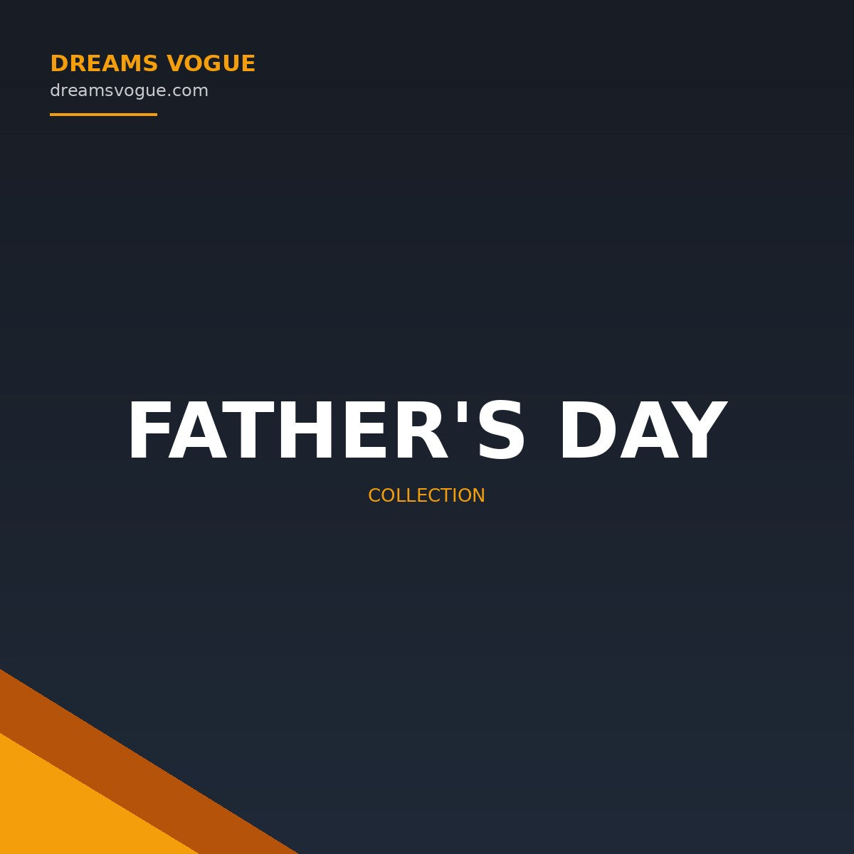 Father's Day collection banner - Dreams Vogue