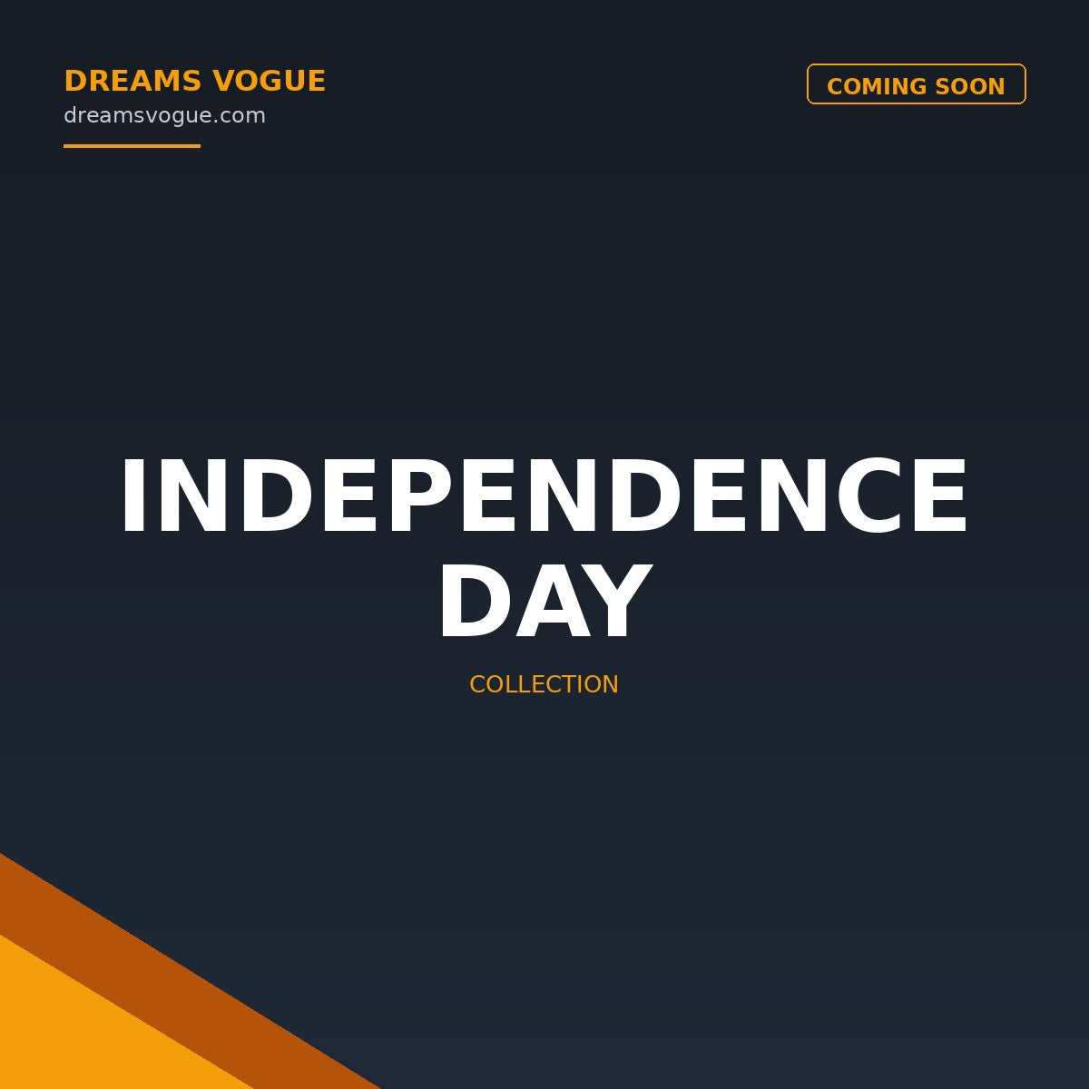 Independence Day collection banner - Dreams Vogue