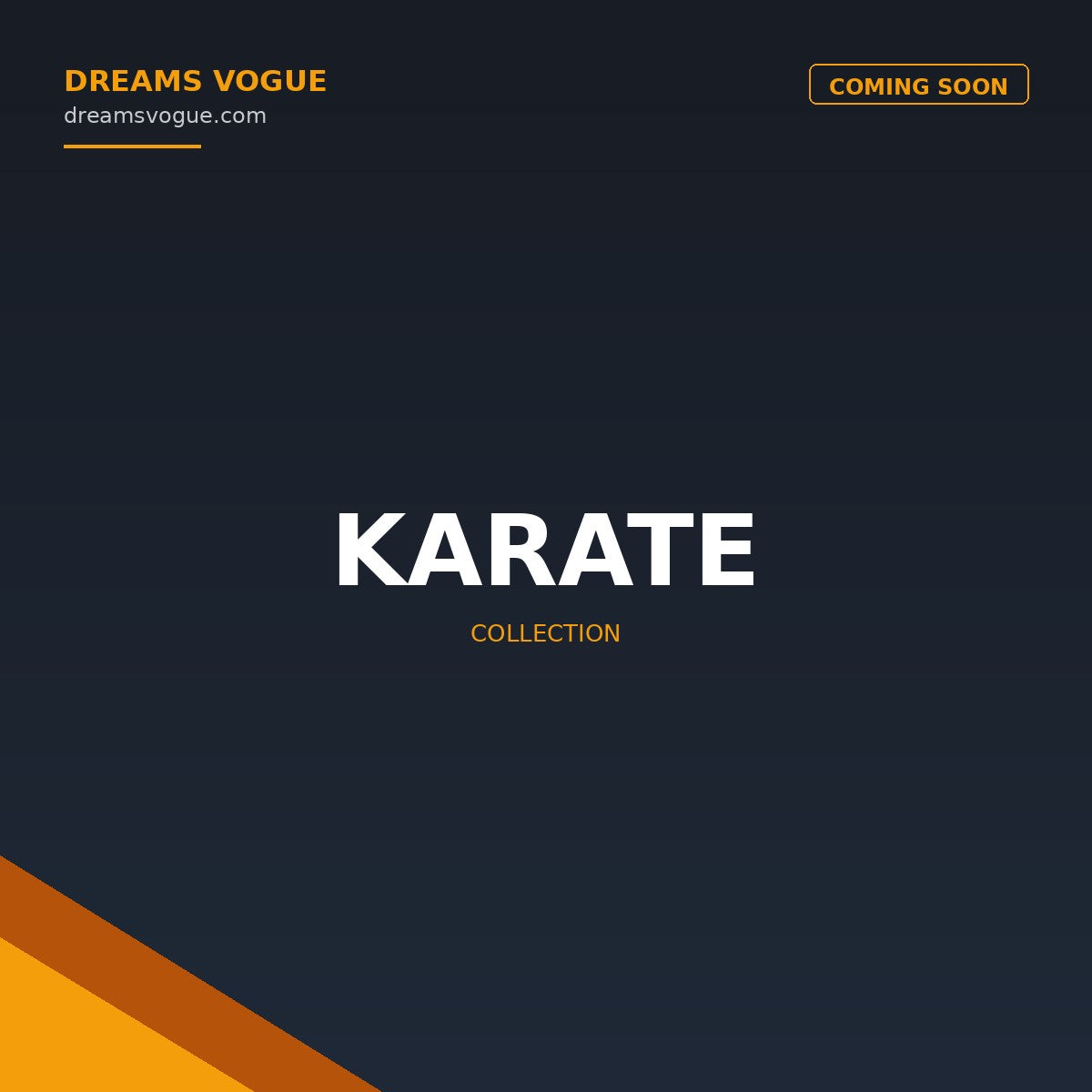 Karate collection banner - Dreams Vogue