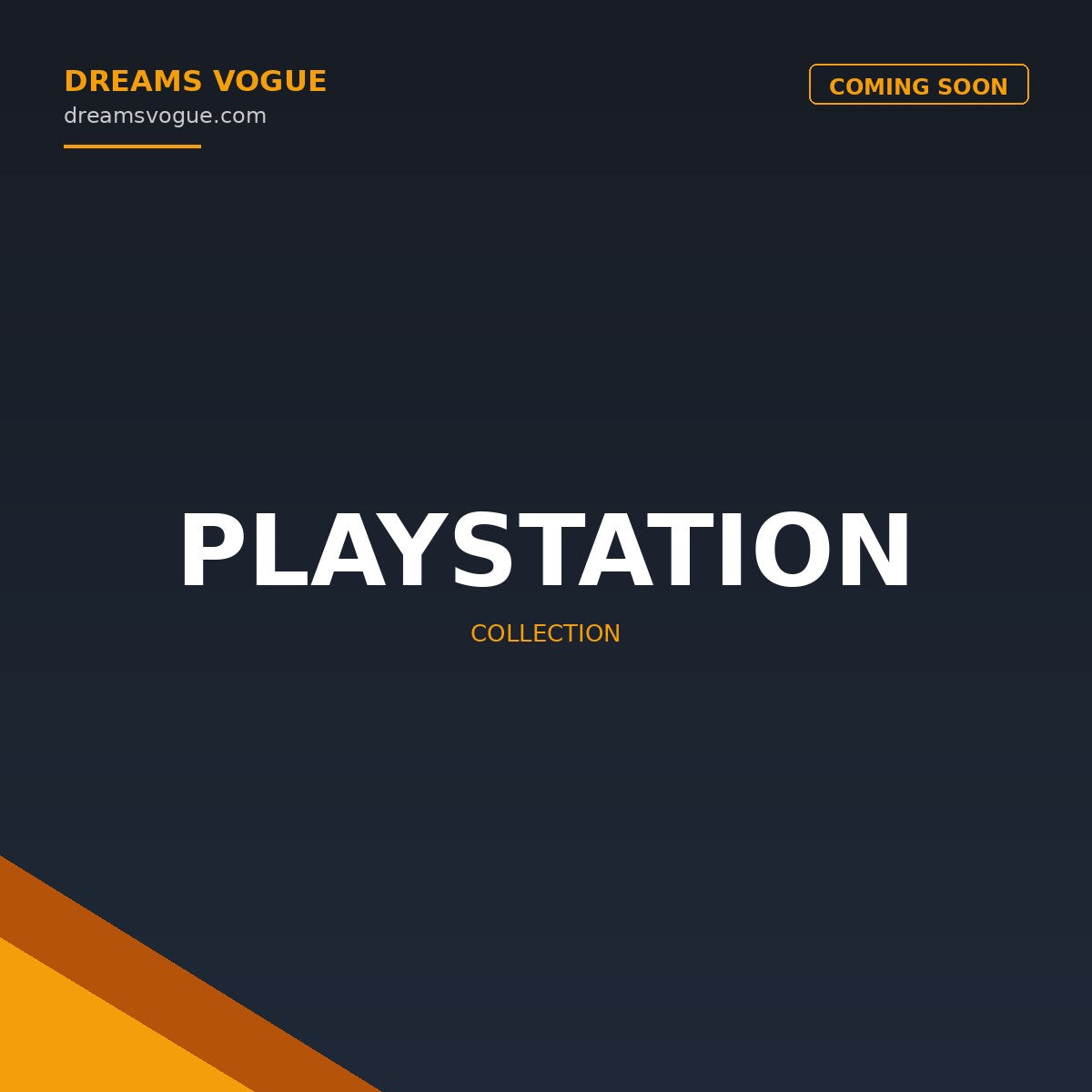 PlayStation collection banner - Dreams Vogue