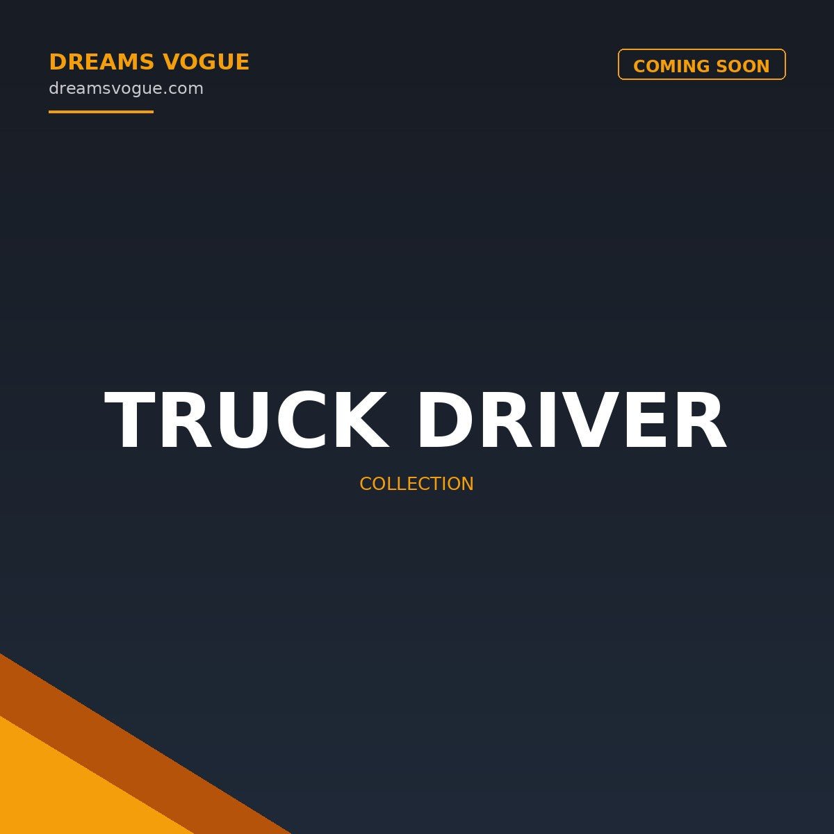 Truck Driver collection banner - Dreams Vogue