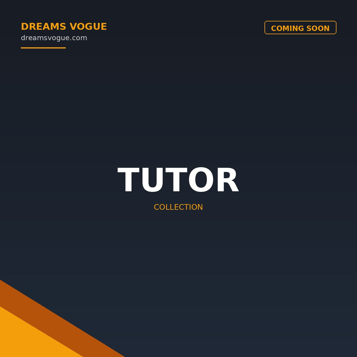 Tutor collection banner - Dreams Vogue