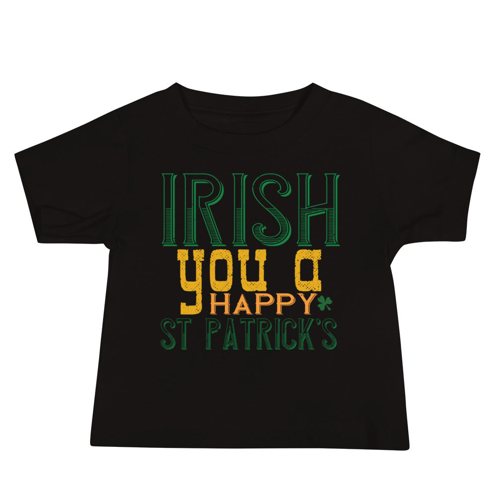 Irish You a Happy St. Patrick's Day Baby T-Shirt