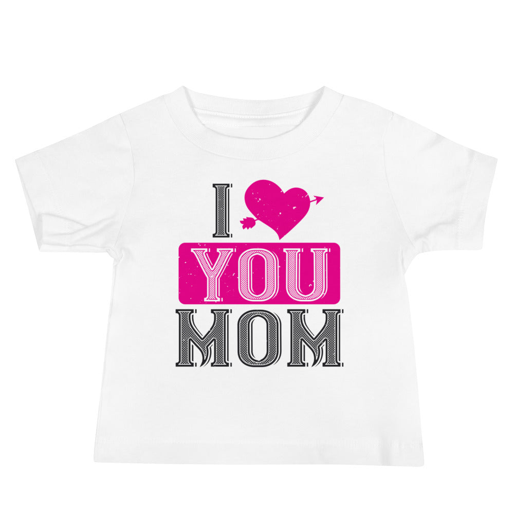I Love You Mom Valentine's Day Baby T-Shirt