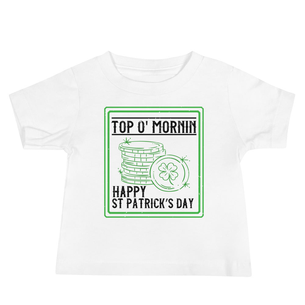 Top O' Mornin' Happy St. Patrick's Day Baby T-Shirt