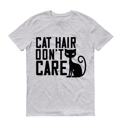 Cat hair don't care Unisex T-Shirt