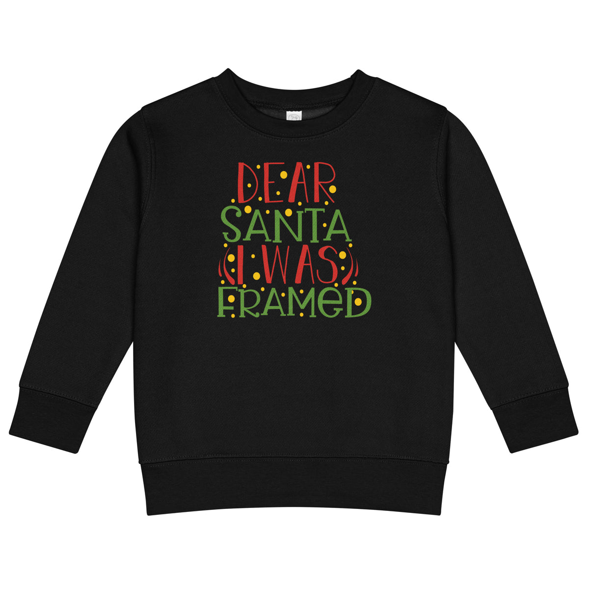 Dear Santa, I Was Framed Christmas Toddler Sweatshirt