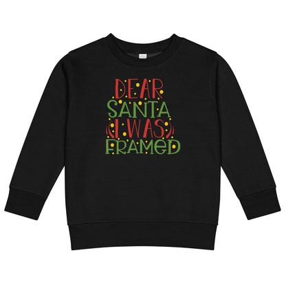 Dear Santa, I Was Framed Christmas Toddler Sweatshirt