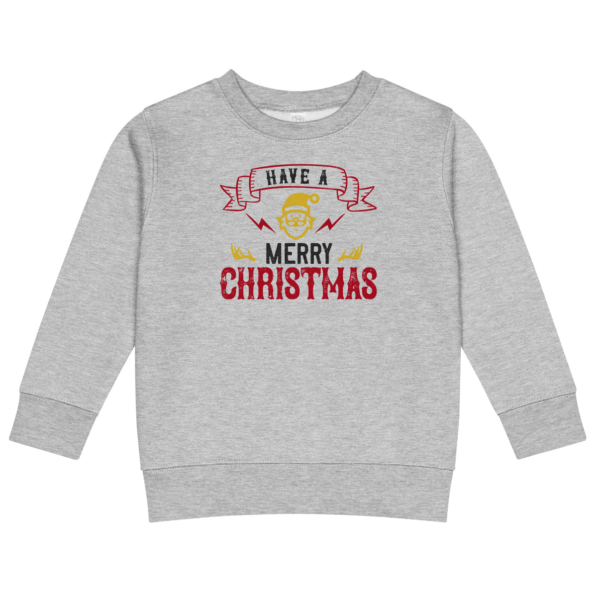 Have a Merry Christmas Toddler Sweatshirt