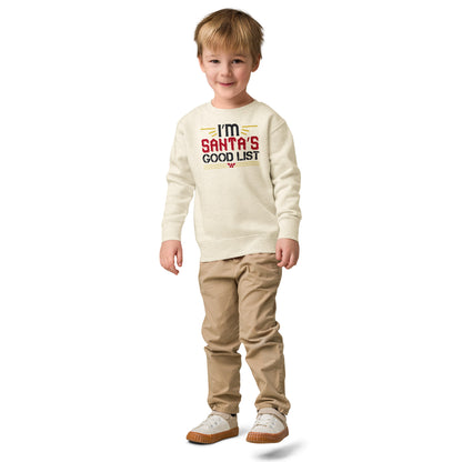 I'm on Santa's Good List Christmas Toddler Sweatshirt