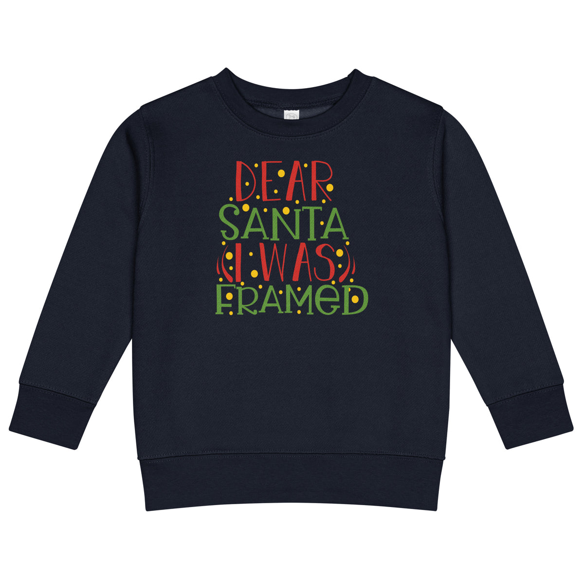 Dear Santa, I Was Framed Christmas Toddler Sweatshirt
