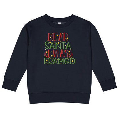 Dear Santa, I Was Framed Christmas Toddler Sweatshirt