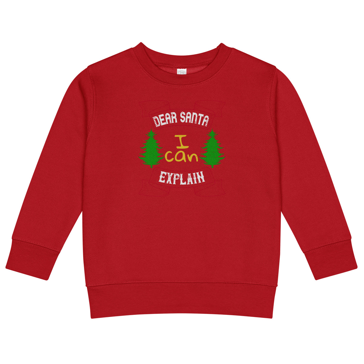 Dear Santa I Can Explain Christmas Toddler Sweatshirt