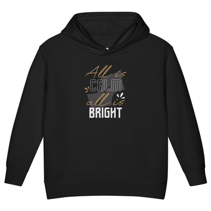 All Is Calm, All Is Bright Christmas Toddler Hoodie