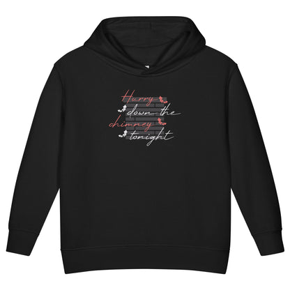 Hurry Down the Chimney Tonight Christmas Toddler Hoodie