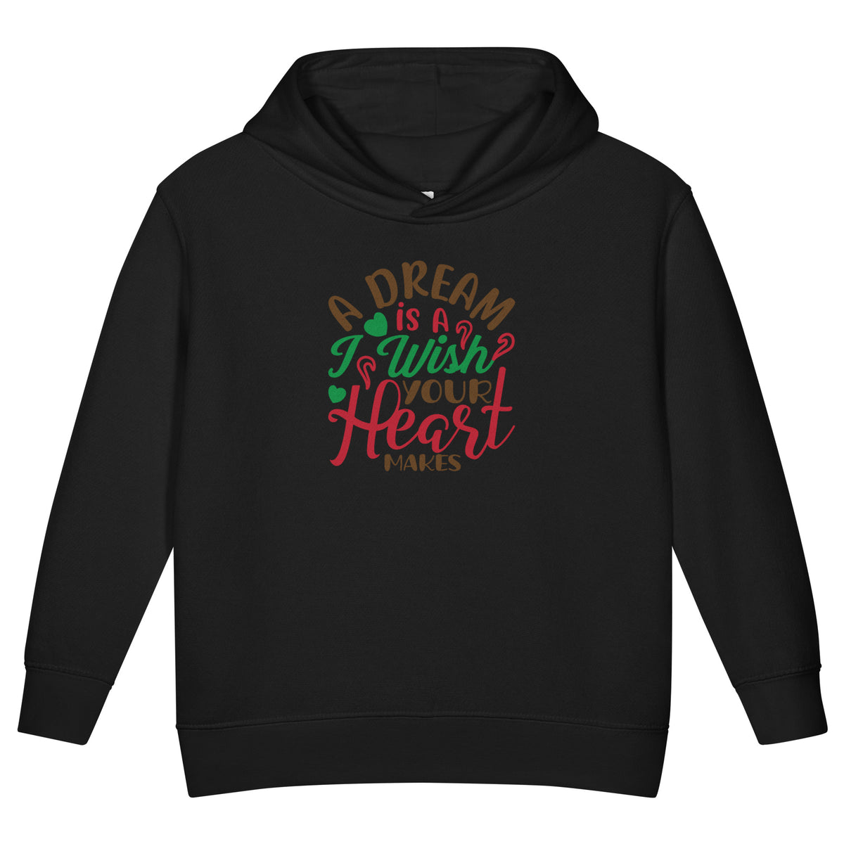 A Dream Is a Wish Your Heart Makes Christmas Toddler Hoodie